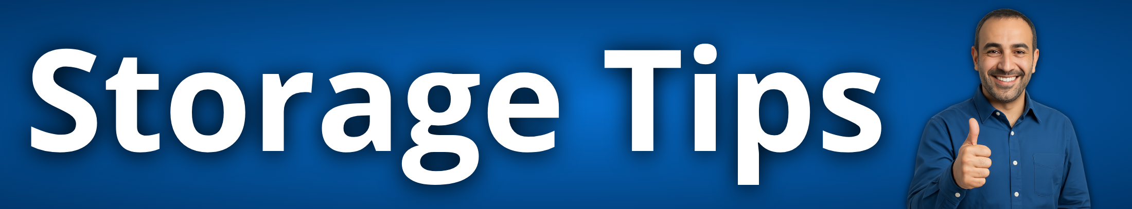 Storage Tips Header Image